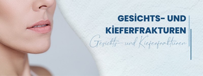 Gesichtes und der Kiefer Frakturen