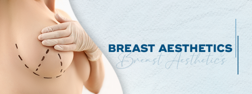 Breast Aesthetics